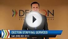 Decton Staffing Services Irvine Terrific Five Star Review