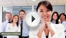 Metro Plex Staffing LLC Video | Staffing in Hurst